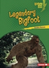 Legendary Bigfoot - Book