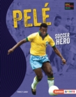 Pele : Soccer Hero - eBook