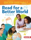 Read for a Better World (TM) Educator Guide Grades 4-5 - eBook