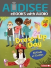Dress-Up Day : All Kinds of Clothes - eBook