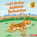 Let's Notice Animal Behavior - eBook
