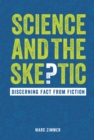 Science and the Skeptic : Discerning Fact from Fiction - eBook