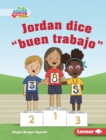 Jordan dice "buen trabajo" (Jordan Says Good Job) - eBook