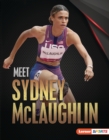 Meet Sydney McLaughlin : Track-and-Field Superstar - eBook