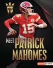 Meet Patrick Mahomes : Kansas City Chiefs Superstar - eBook