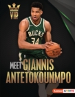 Meet Giannis Antetokounmpo : Milwaukee Bucks Superstar - eBook