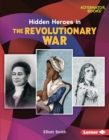 Hidden Heroes in the Revolutionary War - eBook