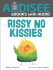 Rissy No Kissies - eBook