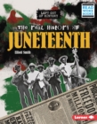 The Real History of Juneteenth - eBook