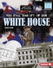 The Real History of the White House - eBook