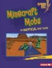 Minecraft Mobs : An Unofficial Kids' Guide - eBook
