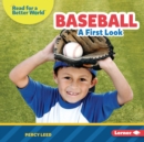 Baseball : A First Look - eBook