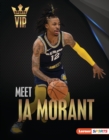 Meet Ja Morant : Memphis Grizzlies Superstar - eBook