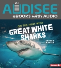 On the Hunt with Great White Sharks - eBook