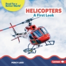 Helicopters : A First Look - eBook