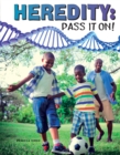 Heredity: Pass It On! - eBook