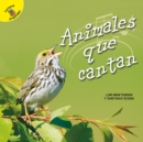 Animales que cantan : Animals That Sing - eBook