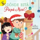 Donde esta Papa Noel? : Where Is Santa? - eBook
