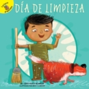 Dia de limpieza : Cleaning Day - eBook