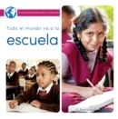 Todo el mundo va a la escuela : Everyone Goes to School - eBook