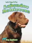 Let's Hear It For Labrador Retrievers - eBook