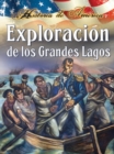 Exploracion de los grandes lagos : Exploring the Great Lakes - eBook