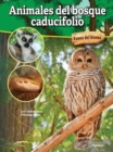 Animales del bosque caducifolio : Deciduous Forest Animals - eBook