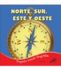 Norte, sur, este y oeste : North, South, East, and West - eBook