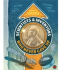 Scientists & Inventors Who Never Gave Up - eBook
