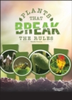 Plants That Break the Rules - eBook