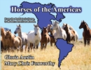 Horses of the Americas : From the prehistoric horse to modern American breeds. - eBook
