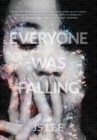 Everyone Was Falling - Book