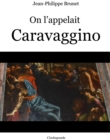 On l'appelait Caravaggino - eBook
