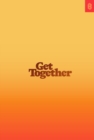Get Together : How to Build a Community With Your People - Book