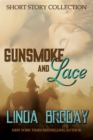 GUNSMOKE AND LACE - eBook