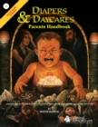 Diapers & Daycares: Parents Handbook, Your Basic Parody - Book