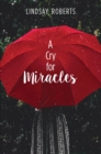 A Cry for Miracles - eBook