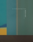 Action Abstraction Redefined: Modern Native Art : 1940s to 1970s - Book