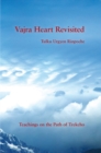 Vajra Heart Revisited : Teachings on the Path of Trekcho - eBook