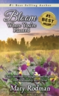 Bloom Where You're Planted: Daily Devotions to Enlighten and Brighten Your Relationship with Christ - eBook