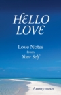 Hello Love : Love Notes from Your Self - eBook