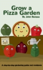 Grow a Pizza Garden - eBook