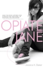 Opiate Jane - Book