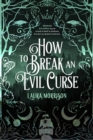 How to Break an Evil Curse - Book