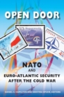 Open Door : NATO and Euro-Atlantic Security After the Cold War - Book