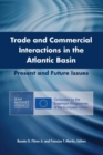 Trade and Commercial Interactions in the Atlantic Basin : Present and Future Issues - Book