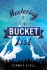 Mastering the Bucket List : From Planning to Action - eBook