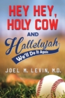 Hey Hey, Holy Cow and Hallelujah - eBook