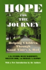 Hope for the Journey : Helping Children Through Good Times and Bad - eBook