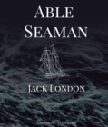 Able Seaman : The Sailing Anthology - eBook